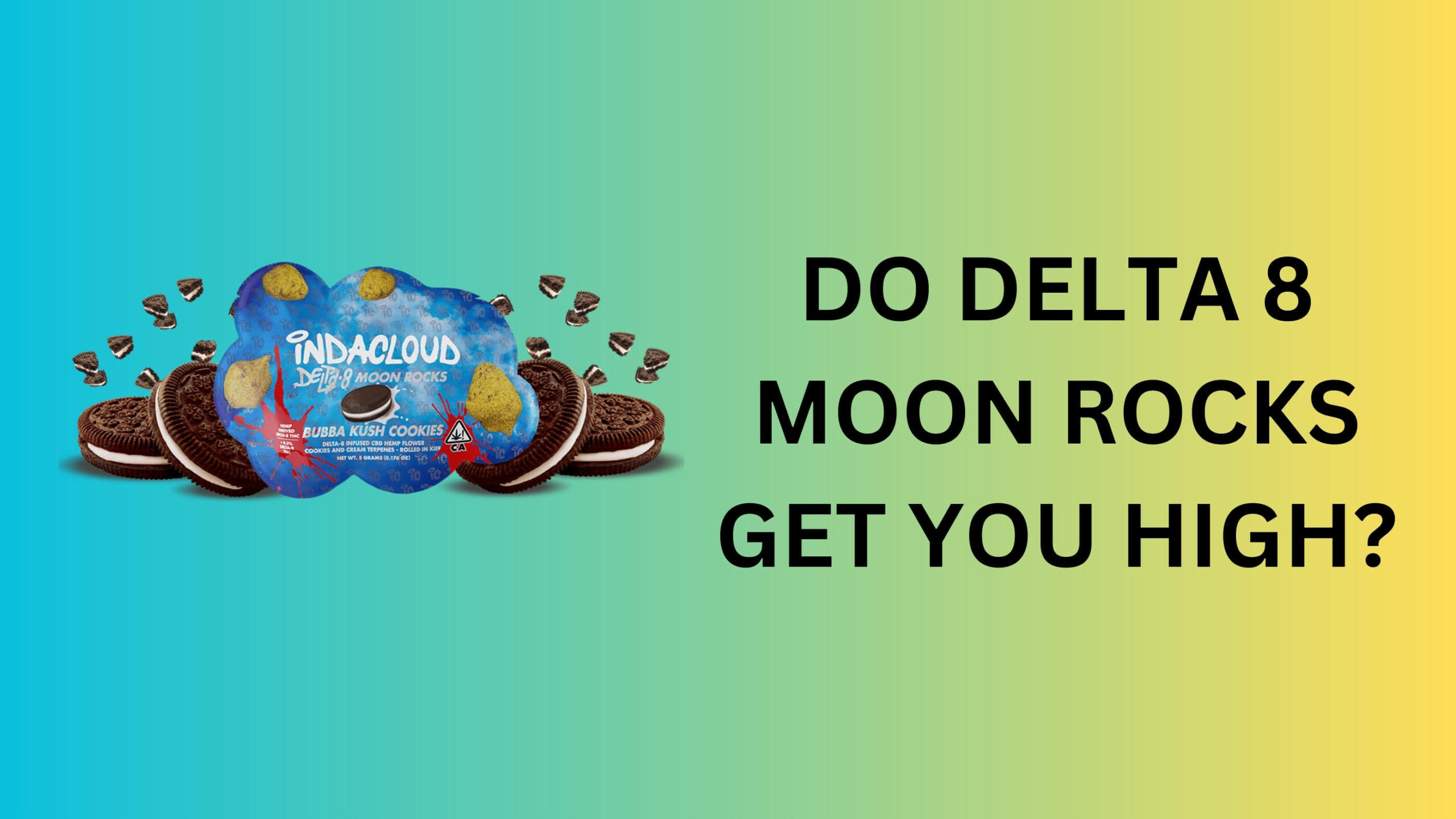 Do Delta 8 Moon Rocks Get You High